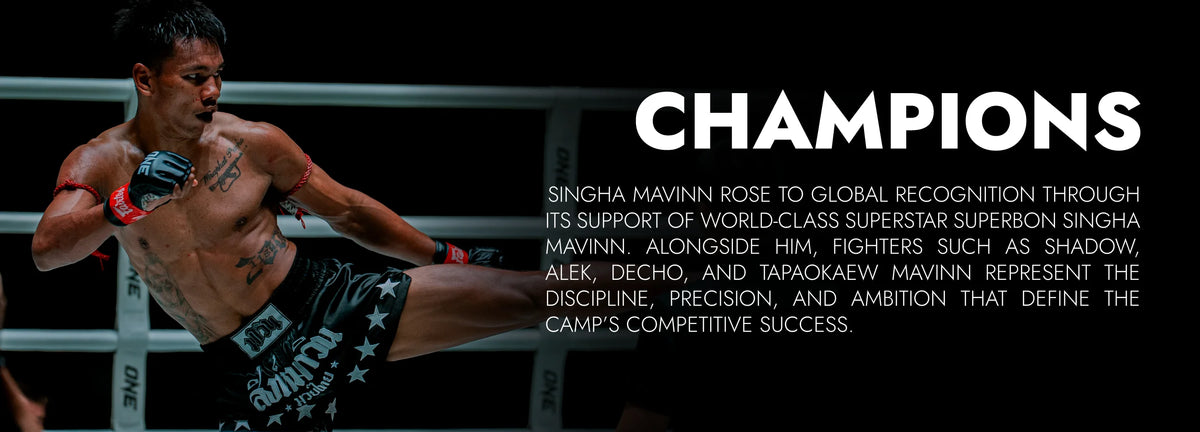 Champions banner about Superbon Singha Mavinn and the camp fighters
